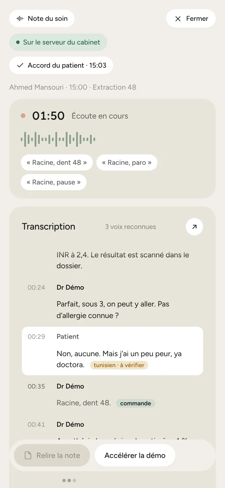 La note s’écrit pendant que vous soignez.